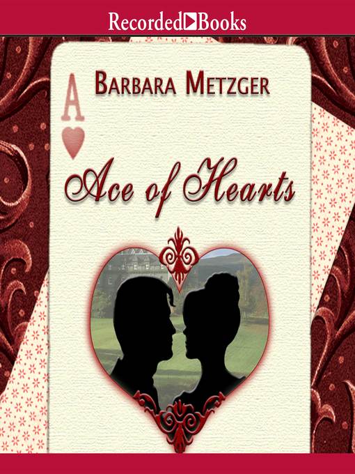 Title details for Ace of Hearts by Barbara Metzger - Wait list
